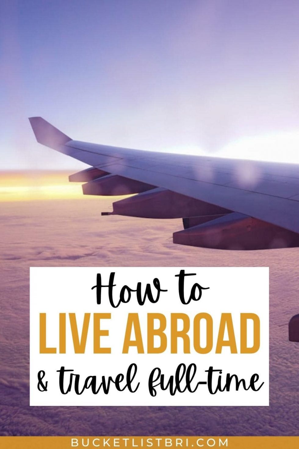 How to Live Abroad & Travel the World | Bucketlist Bri